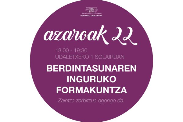 AZAROAK 22 - BERDINTASUN FORMAKUNTZA